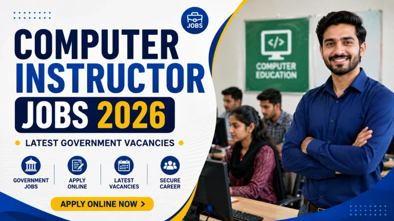 Computer Instructor Jobs 2026 Latest Government Vacancies