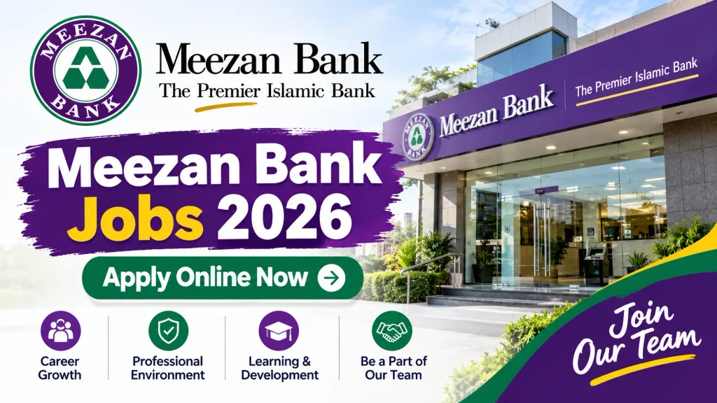 Meezan Bank Jobs 2026 – Apply Online Now